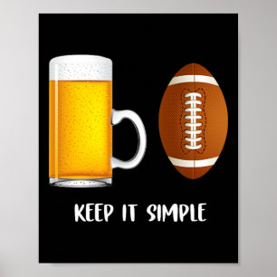 Einfach Halten Bier College Football Lustig Gewöhn Poster