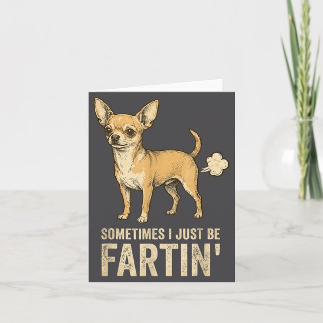 Einfach Hund Manchmal Chihuahua Ich Furze Furz-Wit Karte (Vorderseite)