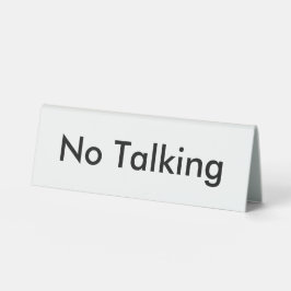 Einfach kein Gespräch Shhh Silence Funny Office Tischaufsteller