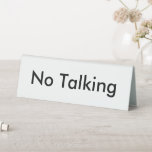 Einfach kein Gespräch Shhh Silence Funny Office Tischaufsteller<br><div class="desc">Passen Sie den Text und die Farben auf der Vorder- und Rückseite an. Ideal für Menschen,  die Stille Liebe haben</div>