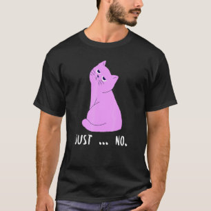 Einfach Keine Lustige Katzenattitüde T-Shirt