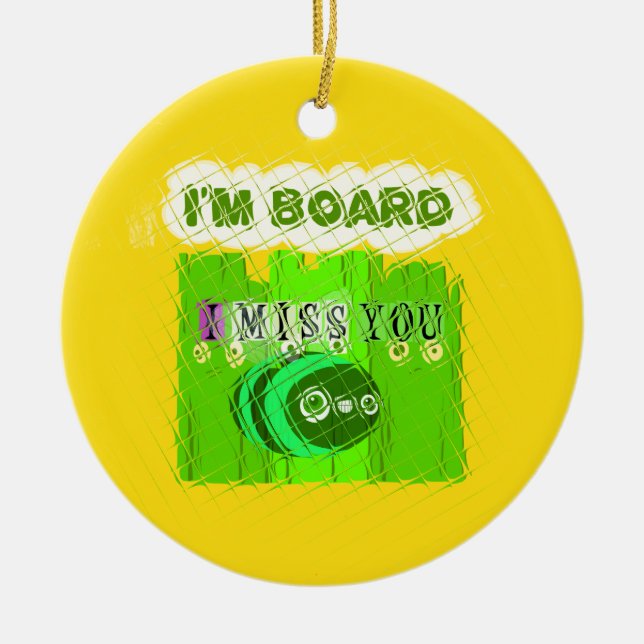 Einfach lustig vermisse ich dich, dass ich gelangw keramik ornament (Vorne)