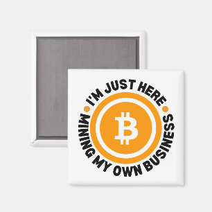 EINFACH MEIN EIGENES BUSINESS-Fun-Bitcoin Magnet