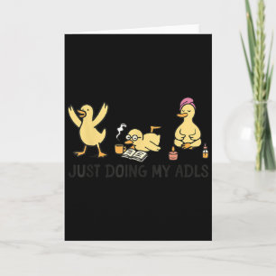 Einfach meine ADLs machen - Dummer Gans Ergotherap Karte