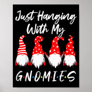 Einfach mit meinem Gnomies-Shirt abhängen, Weihnac Poster