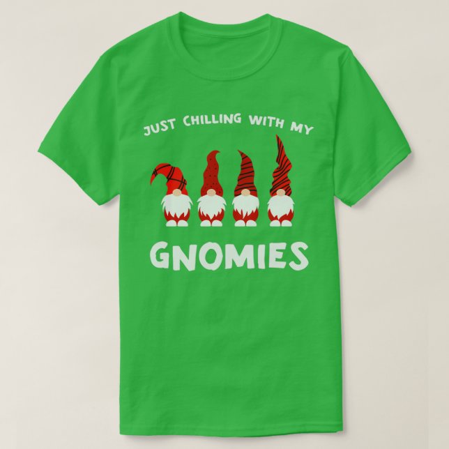 Einfach mit meinen Gnomen abkühlen T-Shirt (Design vorne)