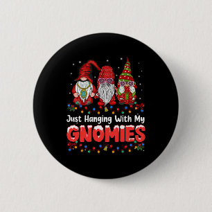 Einfach mit meinen Gnomies in Pyjamas abhängen, sü Button