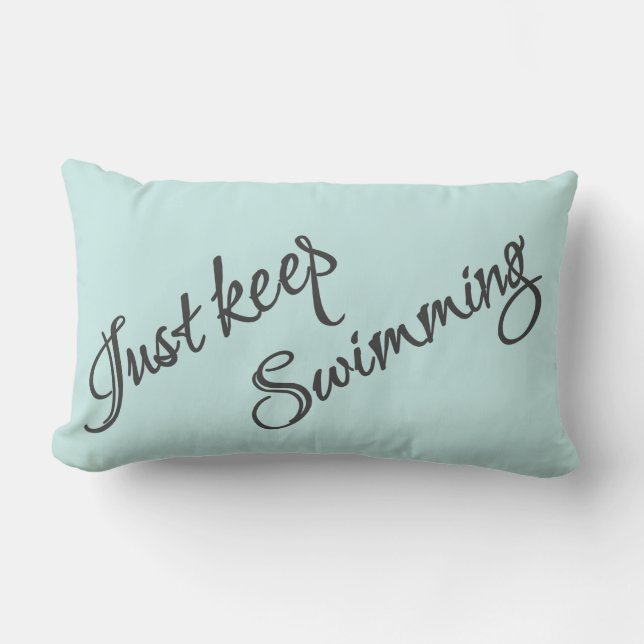 Einfach nur Behalten Schwimmen Lendenkissen (Vorderseite)