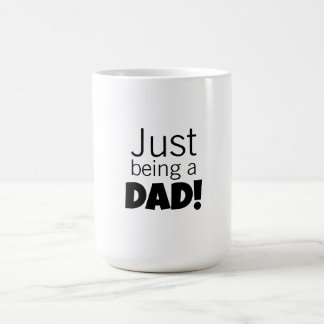 Einfach nur Papa sein Kaffeetasse