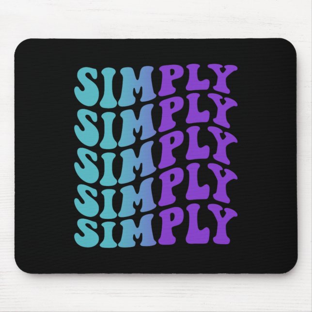 Einfach Präventionsbewusstsein Mousepad (Vorne)