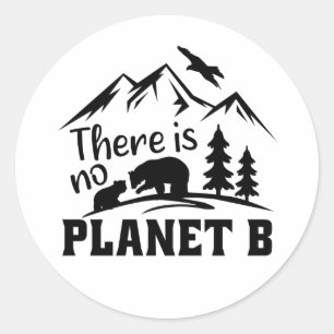 Einfach schwarz Es gibt keinen Planeten B Runder Aufkleber