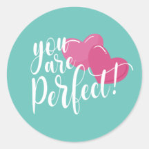 Einfach sind Sie perfekt Valentine | Aufkleber