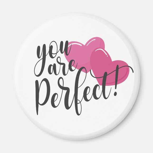 Einfach sind Sie perfekt Valentine | Magnet (Vorne)