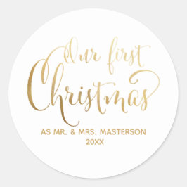 Einfach unser erstes Weihnachtsfest neu Gold White Runder Aufkleber