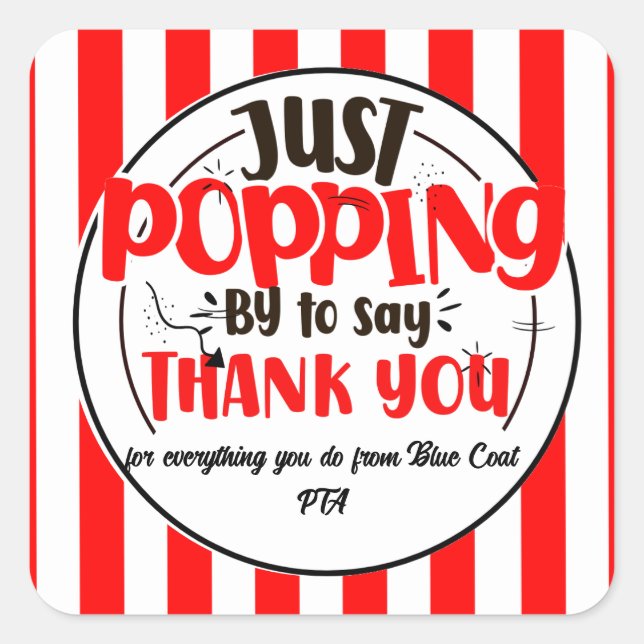 einfach vorbei sagen Dank Popcorn Freiwilligen Quadratischer Aufkleber (Vorderseite)