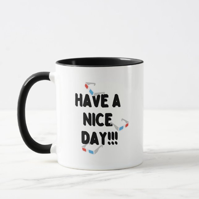 Einfach weißer Design-Cup mit "Habe einen schönen  Tasse (Links)