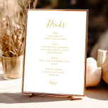 Einfache Elegante Gold Wedding Drinks Menü Signier Poster<br><div class="desc">Dieses einfache,  elegante goldene Dessous-Menue-Schild ist perfekt für Ihre moderne minimalistische Weiß- und Goldhochzeit. Das Design besticht durch minimalen zeitgenössischen Gold-Schriftart,  begleitet von formaler Kalligraphie. Behalt es so,  wie es ist,  oder wählen Sie es mit Ihren eigenen Kunstwerken oder Fotos zu personalisieren!</div>