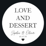 Einfache klassische LIEBE DESSERT Herz Gastgeschen Runder Aufkleber<br><div class="desc">Ein klassischer Schwarz-Danke-Hochzeitsaufkleber mit "Liebe und Dessert" in einem klassisch-modernen,  eleganten Schriftart. Sie können es einfach mit Ihren Namen und Hochzeitsdatum personalisiert.</div>