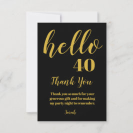 Einfache Schwarz und Gold Hallo 40 Geburtstag Dankeskarte