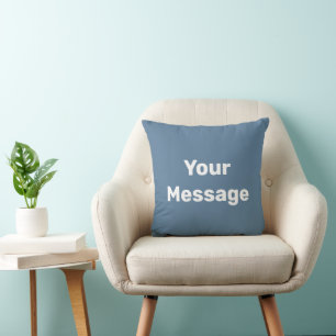 Einfache Slate Blue und White Text Ihre Nachricht Kissen
