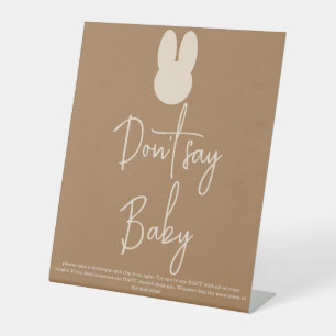 Einfache Sonne Sag nicht Baby Sockelschild