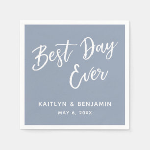 Einfache weiße Handschrift Best Day Ever, Dusty Bl Serviette