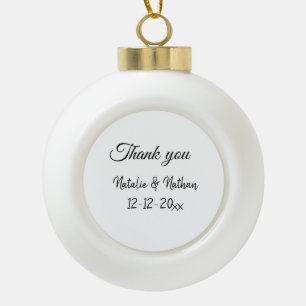 Einfacher minimaler Dankeschön-Paar-Name-Text-Datu Keramik Kugel-Ornament