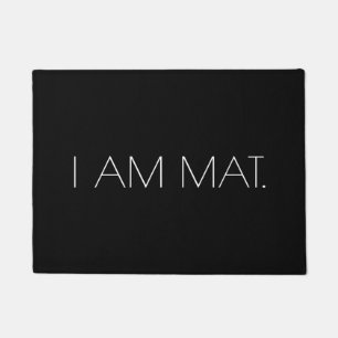 Einfacher Spaß Minimalistisches BIN ICH MATTE