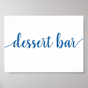 Einfaches Dessert Bar   French Blue Any Event Sign Poster