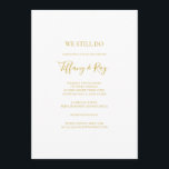 Einfaches elegantes Gold, das wir immer noch neu v Einladung<br><div class="desc">Dieses schlichte,  elegante Gold,  das wir immer noch versprechen,  lädt zu einem modernen,  minimalistischen Weiß- und Goldgelübde ein. Das Design besticht durch minimalen zeitgenössischen Gold-Schriftart,  begleitet von formaler Kalligraphie. Behalt es so,  wie es ist,  oder wählen Sie es mit Ihren eigenen Kunstwerken oder Fotos zu personalisieren!</div>