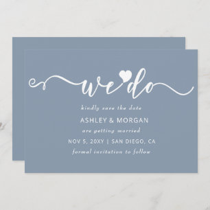 Einfaches, elegantes Script Dusty Blue Heart We Do Save The Date