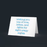 Einfaches Funny Hanukkah Zitat Schriftsteller Zita Feiertagskarte<br><div class="desc">Viel Liebe,  Latkes und Lichter für acht verrückte Nächte!</div>
