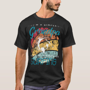 Einfaches Grandpas-Surferlebnis - Whimsisches T-Sh T-Shirt