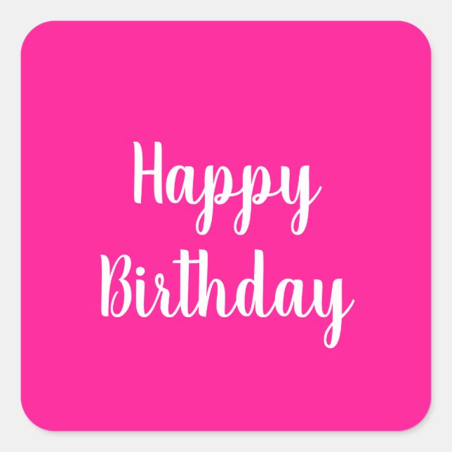 Einfaches Happy Birthday Hot Pink Quadratischer Aufkleber (Vorderseite)