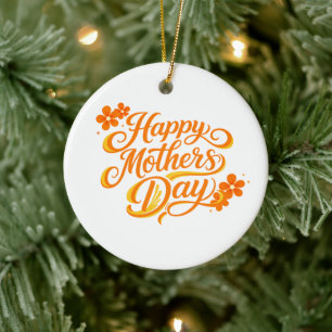 Einfaches Happy Mother's Day Florale Kalligrafie   Keramik Ornament