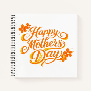 Einfaches Happy Mother's Day Florale Kalligrafie   Notizbuch