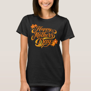 Einfaches Happy Mother's Day Florale Kalligrafie T-Shirt