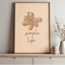 Einfaches Leben Minimalismus Wandkunst Poster