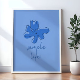 Einfaches Leben Minimalismus Wandkunst Poster