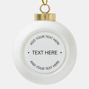 Einfaches, moderner bearbeitbarer Text   Weiß und  Keramik Kugel-Ornament