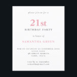 Einfaches Rosa am 21. Geburtstag<br><div class="desc">Einfache Textblende zum 21. Geburtstag Einladung. Ein Preis-Leistungs-Verhältnis kleiner 4, 5 x 5, 6 Zoll Alternative standardmäßig zur halb Glanz Option, die für Einladungen empfohlen wird und eine ähnliche Dicke wie eine Postkarte hat. Die Satin-Option ist viel dünneres Papier. Die Farbe und der Typ des Schriftartes können über das Menü...</div>
