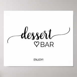 Einfaches schwarzes Kalligrafie-Dessertbar-Schild Poster