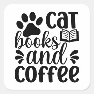 Einfaches schwarzes "Katzen Bücher und Kaffee" Lie Quadratischer Aufkleber