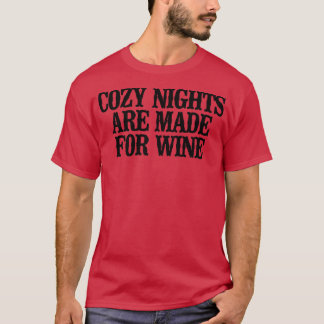 Einfaches Sprichwort - gemütliche, sonnige Nächte  T-Shirt