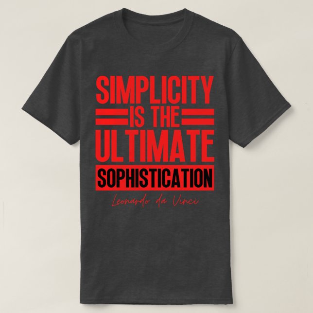 Einfachheit ist das ultimative Erfinder Leonardo T-Shirt (Design vorne)