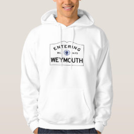 Einfahrt Weymouth Road Sign - Weymouth, MA Hoodie