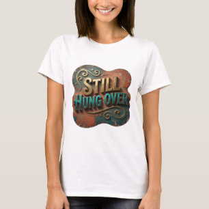 Einfallsreiches Gold SCHWEBT IMMER NOCH 3D-Textkun T-Shirt