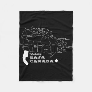 Einführung Baja Canada Sarcasm Spaß Graphic Cana Fleecedecke