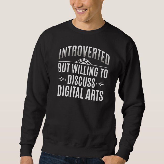 Einführung digitaler Künste Sweatshirt (Vorderseite)