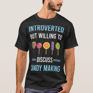 Einführung in die Süßwarenherstellung T-Shirt